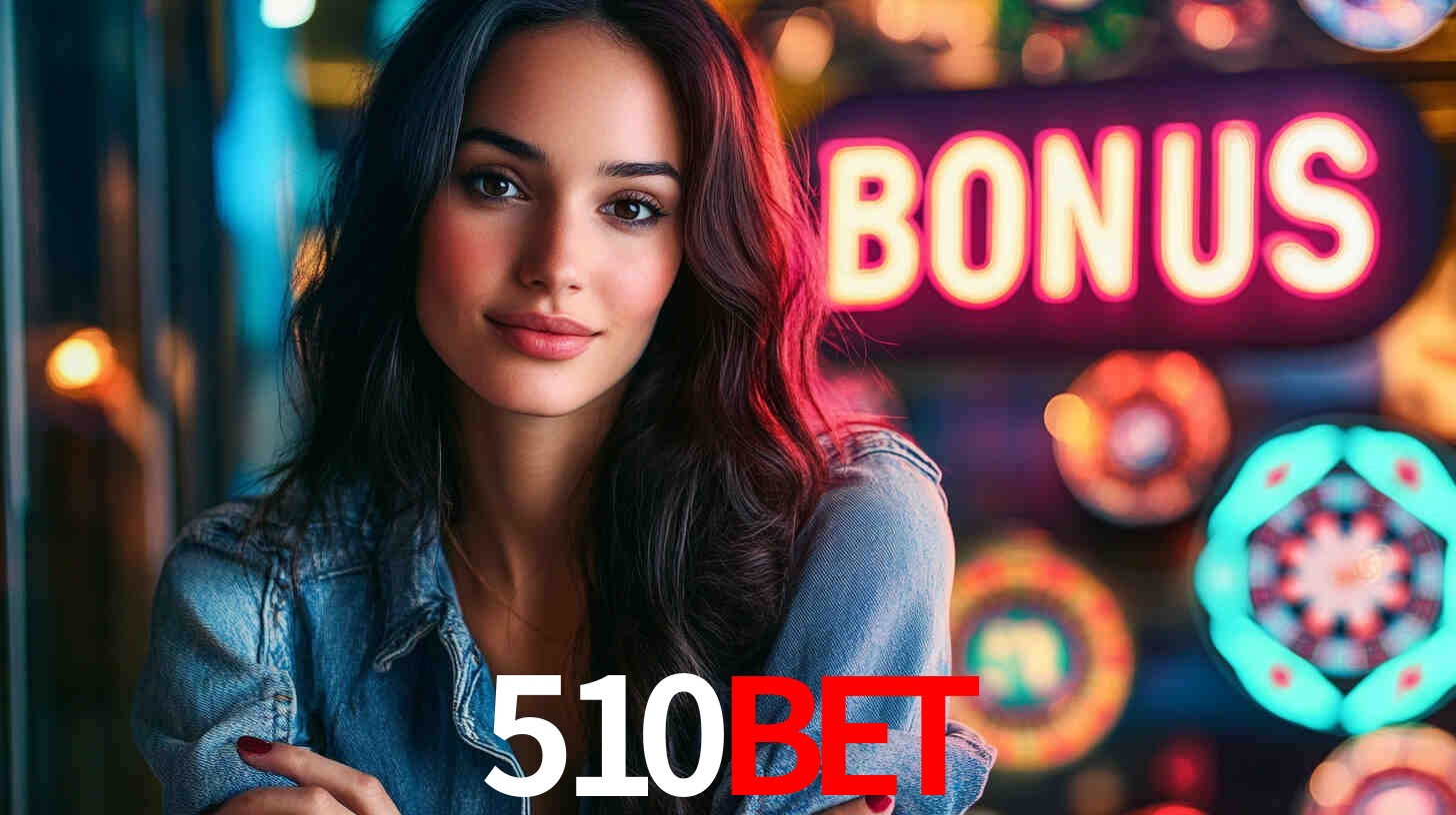 Daily Bonuses 510BET